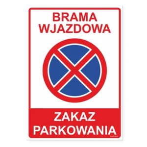 Korfed Tablica Brama wjazdowa Zakaz parkowania 25x35cm x1szt.