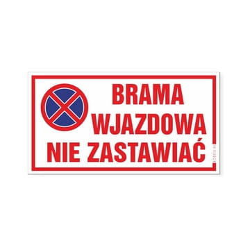 Korfed Tabliczka Brama wjazdowa nie zastawiać 30x16,5cm x 1 szt. 8529fbcb5f32395b5a5708e4d494f30a